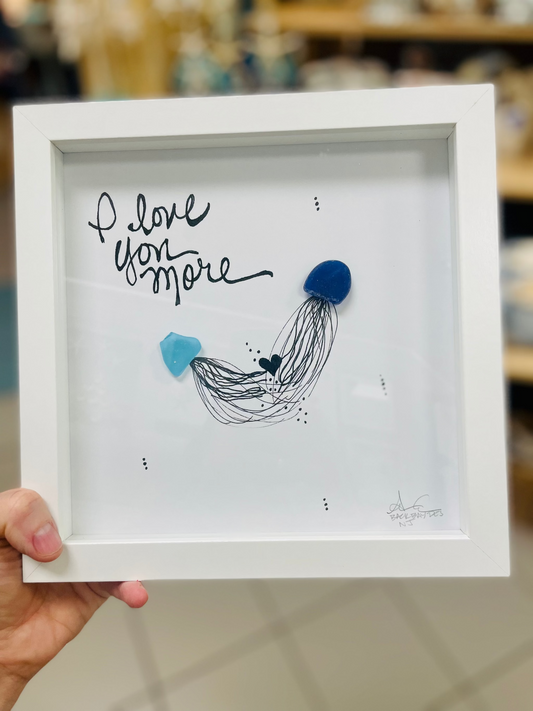 i love you more 2 jellyfish 